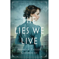 The Lies We Live
