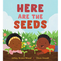 Here Are the Seeds