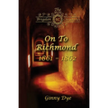 On To Richmond 1861-1862: (#2 in the Bregdan Chronicles Historical Fiction Romance Series)