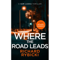 Where the Road Leads: A Sam Laska Crime Thriller