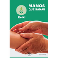 Manos que Sanan: Reiki