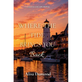Where the Tide Brings You Back