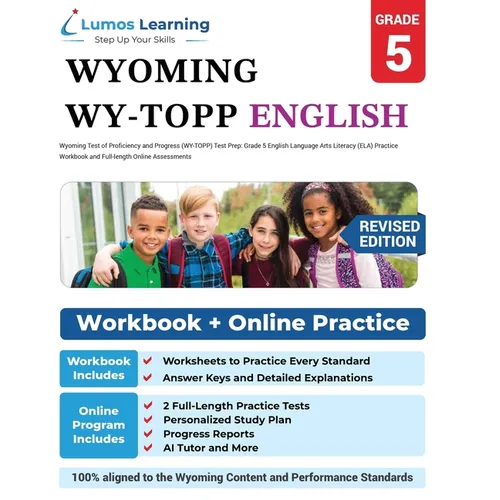 Grade 5 English Language Arts Literacy (ELA) Practice Workbook and Full-length Online Assessments: WY-TOPP Study Guide