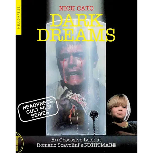 Dark Dreams: An Obsessive Look at Romano Scavolini's Nightmare