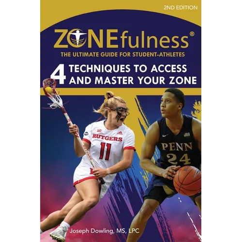 ZONEfulness: The Ultimate Guide for Student-Athletes