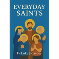 Everyday Saints