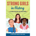 Strong Girls in History: 15 Young Achievers You Should Know