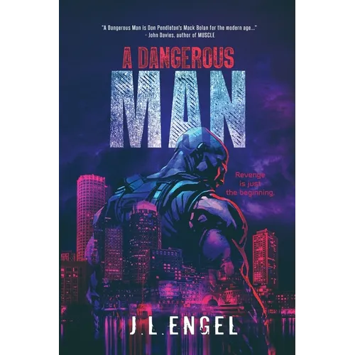 A Dangerous Man