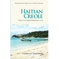Haitian Creole Practical Dictionary: Haitian Creole-English/English-Haitian Creole