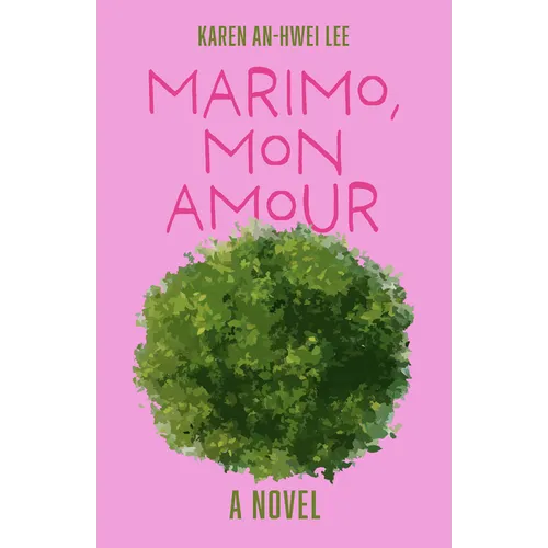 Marimo, Mon Amour