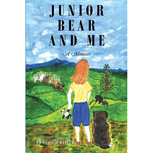 Junior Bear and Me: A Memoir