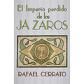 El Imperio perdido de los Jazaros: De Córdoba a Jazaria pasando por Jerusalem