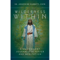 Wilderness Within: A Guided Lent Journal for Prayer and Meditation
