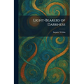 Light-Bearers of Darkness