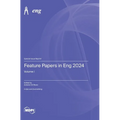 Feature Papers in Eng 2024: Volume I