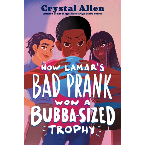 How Lamar's Bad Prank Won a Bubba-Sized Trophy
