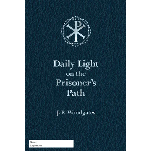 Daily Light on the Prisoner's Path