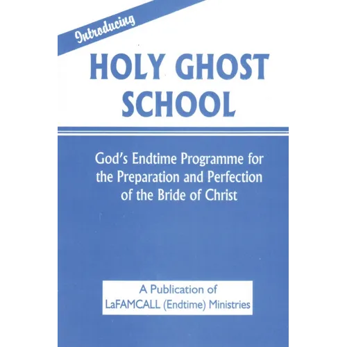 INTRODUCING HOLY GHOST SCHOOL - LaFAMCALL