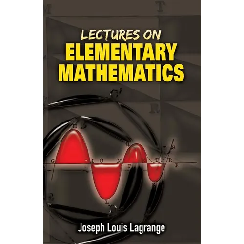Lectures on Elementary Mathematics