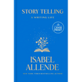 Story Telling: A Writing Life