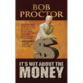 It's Not about the Money