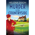 Murder in the Countryside: An utterly gripping historical English cozy murder mystery