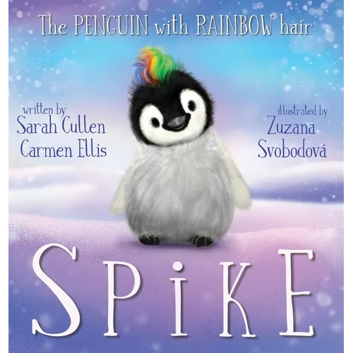 Spike, The Penguin With Rainbow Hair