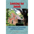 Looking for Judah: Adventures in Genealogy and Remembrance