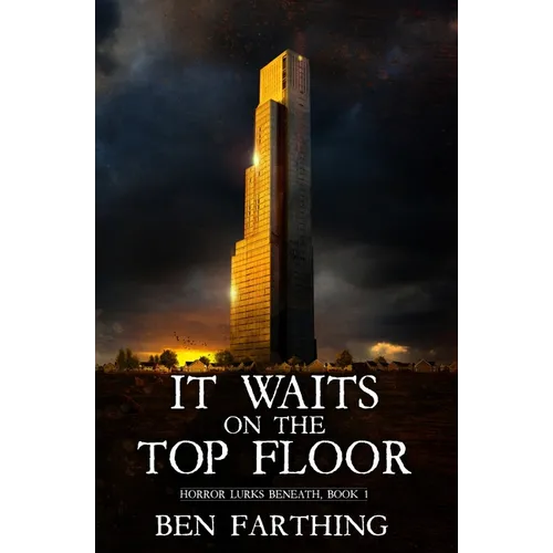 It Waits on the Top Floor