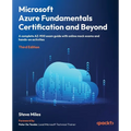 Microsoft Azure Fundamentals Certification and Beyond - Third Edition: A complete AZ-900 exam guide with online mock exams and hands-on activities