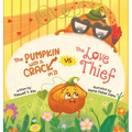 The Pumpkin with a Crack in It VS The Love Thief