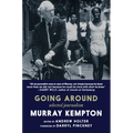 Going Around: Selected Journalism