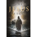 The Jesus Rescue