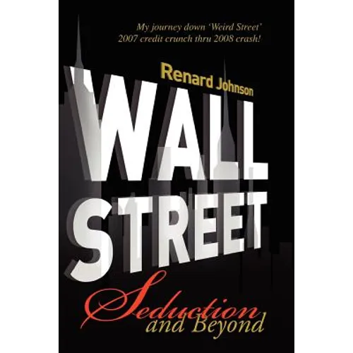 Wall Street Seduction and Beyond