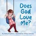 Does God Love Me?