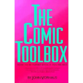 The Comic Toolbox How to Be Funny Even If You're Not