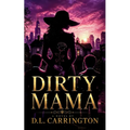 Dirty Mama