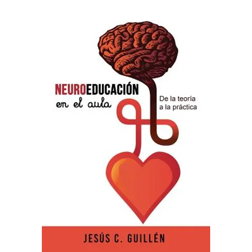 Neuroeducación en el aula: De la teoría a la práctica