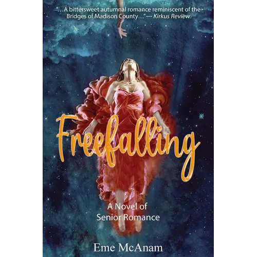 Freefalling: A Novel of Senior Romance