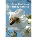 From First Hive to Honey Harvest