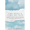 For Such a Time as This