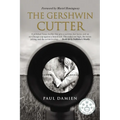 The Gershwin Cutter