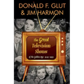 The Great Television Shows: Of TV's Golden Age (1949 - 59)