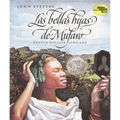 Las Bellas Hijas de Mufaro: Mufaro's Beautiful Daughters (Spanish Edition) a Caldecott Award Winner