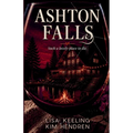 Ashton Falls: Such a Lovely Place to Die