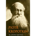 El Apoyo Mutuo (Spanish Edition)