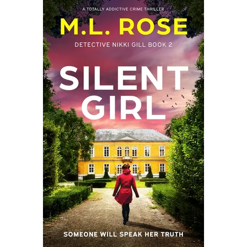 Silent Girl: A Totally Addictive Crime Thriller