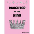 Daughter of the King