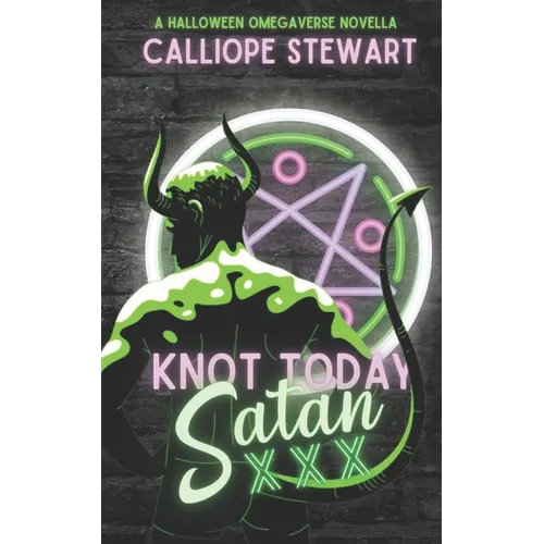 Knot Today Satan: A Halloween Novella