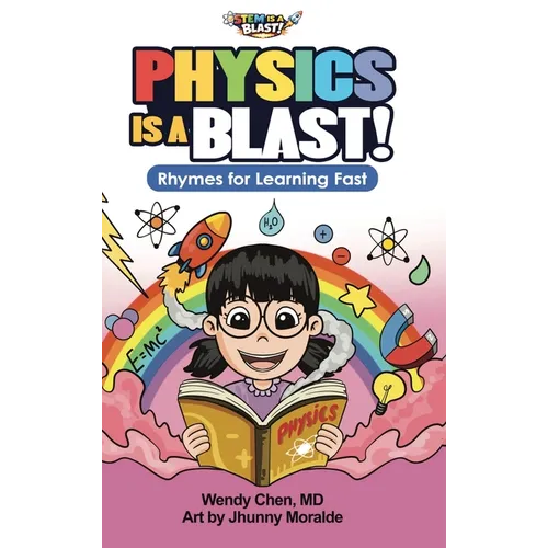 Physics Is A Blast: Rhymes for Learning Fast